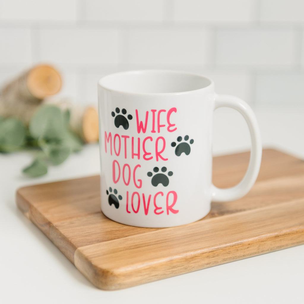 Wife Mother Dog Lover Coffee Mug - dog mom gifts - dog mom mug - dog mom cup