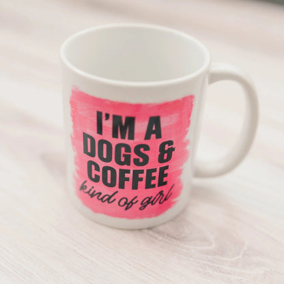 Dog Mom Coffee Mug, dog lover gift, dog owner gift, Pink Mug I'm a dogs & coffee kind of girl