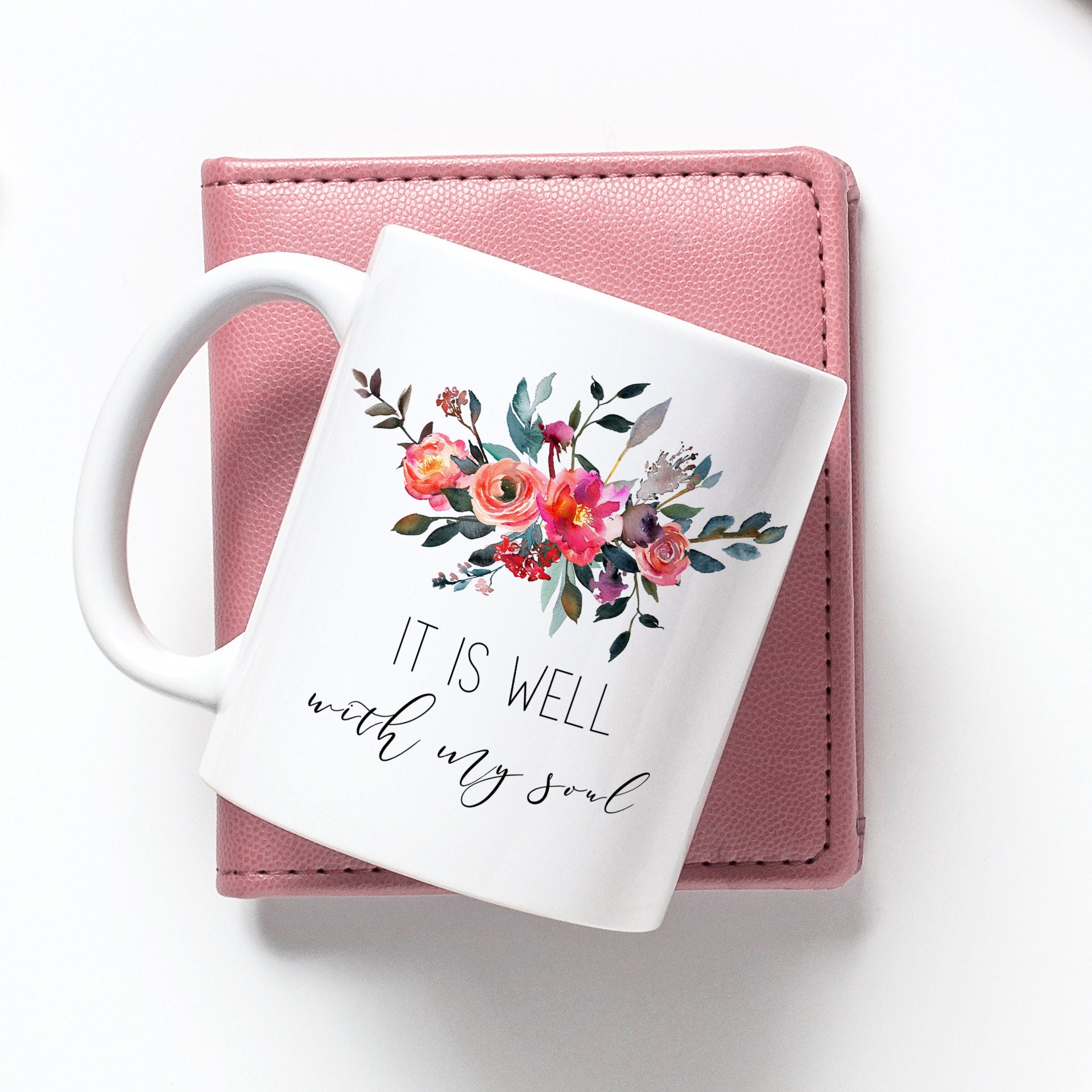 inspirational mug, Floral It is well with my soul coffee cup, cute