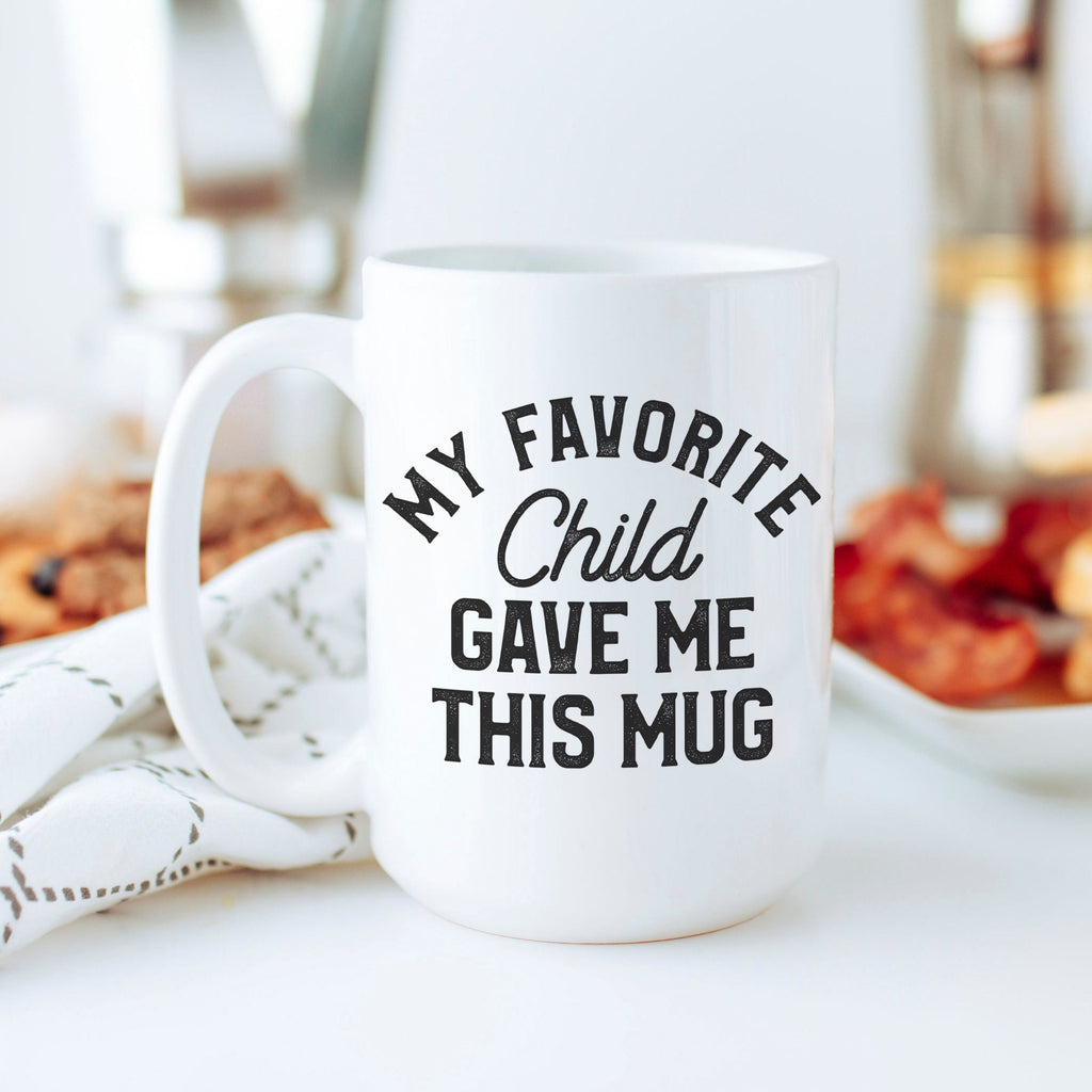 Favorite Child Coffee Mug Gift for mom, Christmas gifts for parents, gift for dad, gift from daughter, dad christmas gift, mom birthday gift