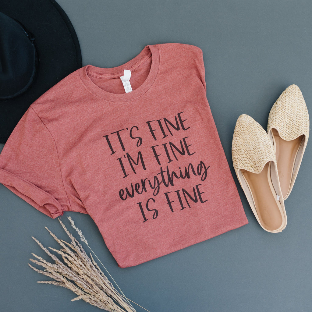 I'm fine everything is fine tshirt, everything is fine shirt, I'm fine shirt, Graphic Tee for Women, Funny Shirt, Gift for Her