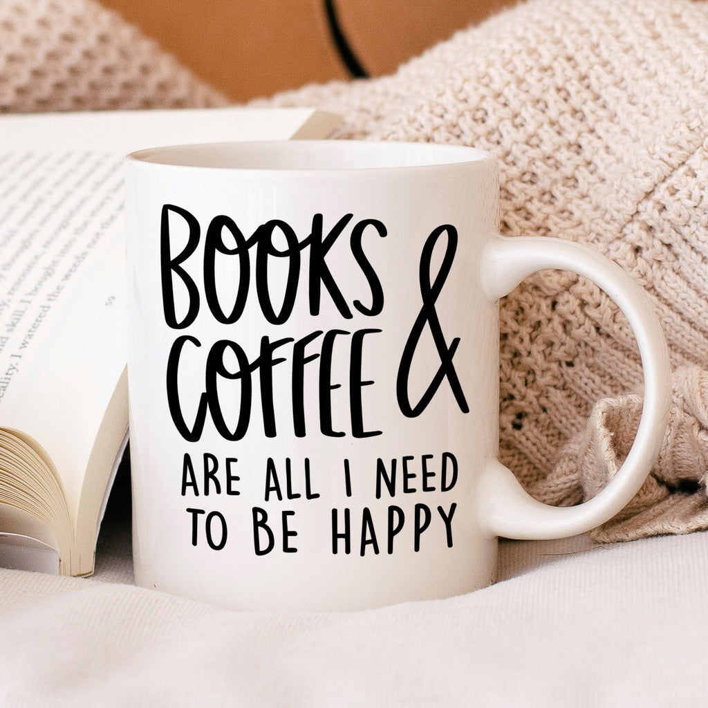 Bookish Mug - Book Nerd Book Lover Gift - Book Club Gifts for Her - Books & Coffee are all I need to be Happy 11 oz or 15 oz Book Mug