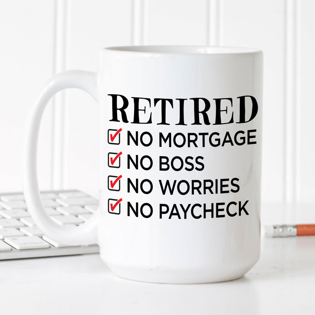 Retirement Mug - retirement gift - funny retirement coffee mug - teacher retirement - coworker retirement gifts men - retirement sayings