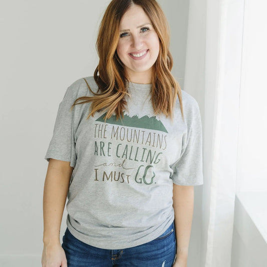 Mountain Tshirt - The Mountains are Calling and I must Go