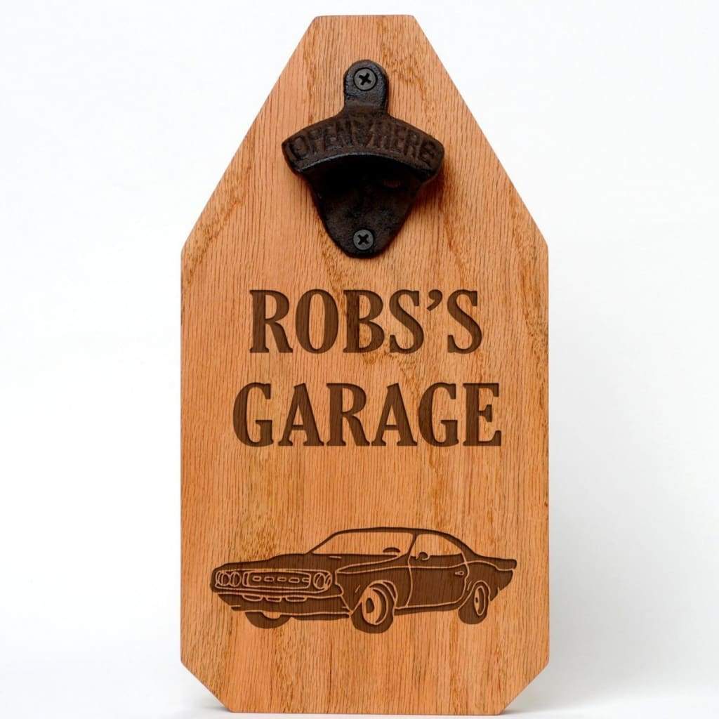 Personalized Wood Sign Garage Sign - Hot Rod Muscle Car Gift - Rustic Old Car Beer Bottle Opener